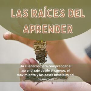 Las raíces del aprender